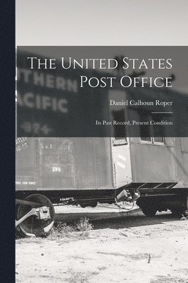 bokomslag The United States Post Office
