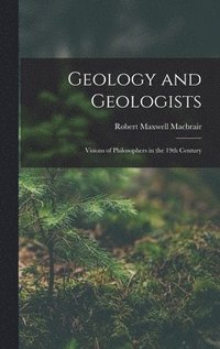 bokomslag Geology and Geologists