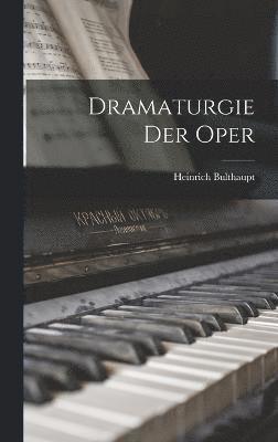 Dramaturgie der Oper 1