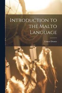 bokomslag Introduction to the Malto Language