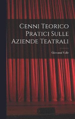 Cenni Teorico pratici sulle Aziende Teatrali 1