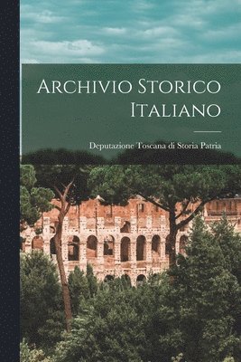 bokomslag Archivio Storico Italiano