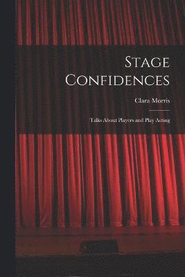 bokomslag Stage Confidences