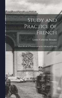 bokomslag Study and Practice of French