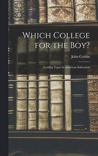 bokomslag Which College for the Boy?