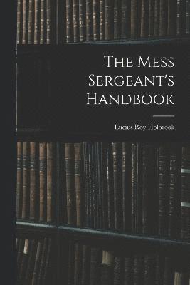 The Mess Sergeant's Handbook 1