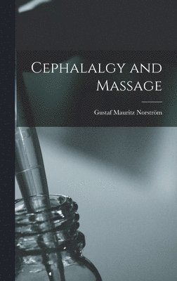 bokomslag Cephalalgy and Massage