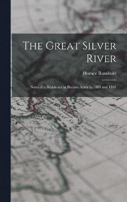 The Great Silver River 1