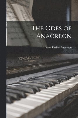 bokomslag The Odes of Anacreon