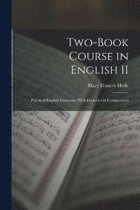 bokomslag Two-book Course in English II