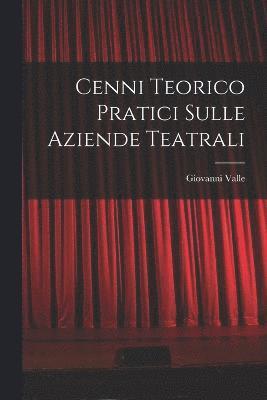 Cenni Teorico pratici sulle Aziende Teatrali 1