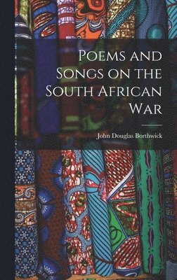 Poems and Songs on the South African War 1