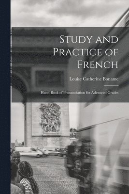 Study and Practice of French 1