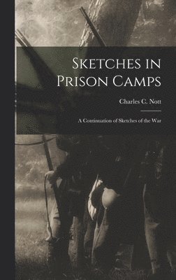 bokomslag Sketches in Prison Camps