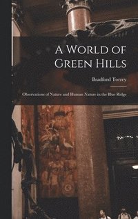 bokomslag A World of Green Hills