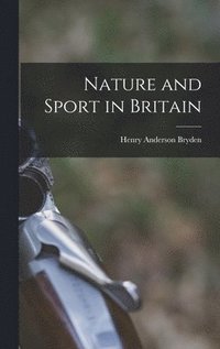 bokomslag Nature and Sport in Britain