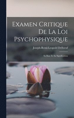 bokomslag Examen Critique de la Loi Psychophysique