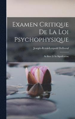 Examen Critique de la Loi Psychophysique 1