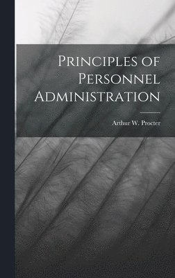 Principles of Personnel Administration 1