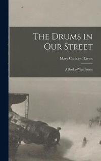 bokomslag The Drums in Our Street