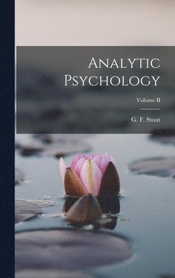 Analytic Psychology; Volume II 1