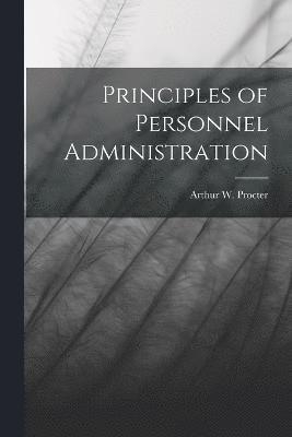 Principles of Personnel Administration 1