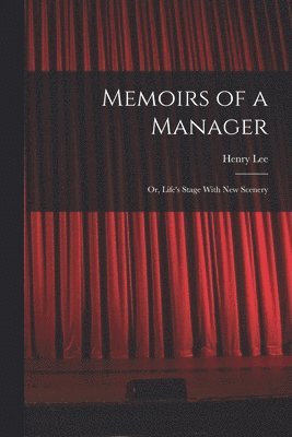 Henry Lee - Memoirs of a Manager, Häftad