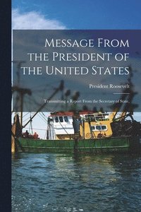 bokomslag Message From the President of the United States