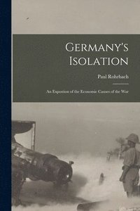 bokomslag Germany's Isolation