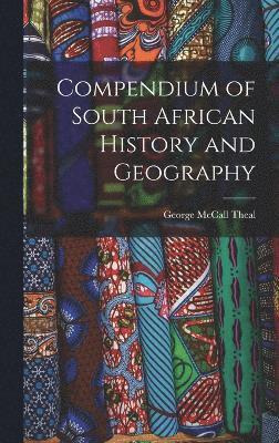 bokomslag Compendium of South African History and Geography