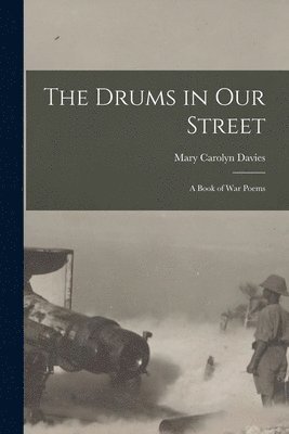 Mary Carolyn Davies - Drums in Our Street, Häftad