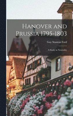 Hanover and Prussia 1795-1803
