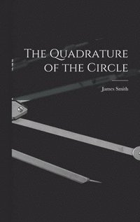 bokomslag Quadrature of the Circle