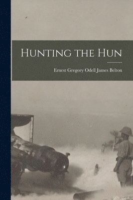 bokomslag Hunting the Hun