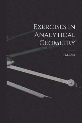 bokomslag Exercises in Analytical Geometry