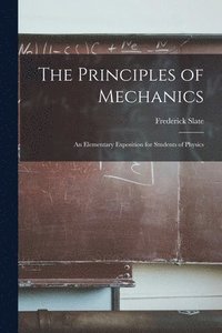 bokomslag The Principles of Mechanics