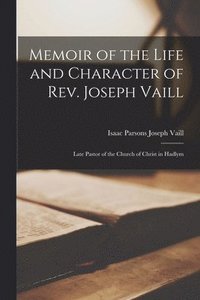 bokomslag Memoir of the Life and Character of Rev. Joseph Vaill