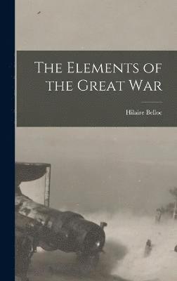 bokomslag Elements of the Great War
