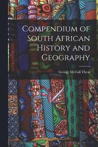 bokomslag Compendium of South African History and Geography