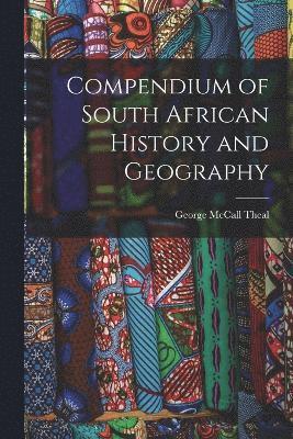 Compendium of South African History and Geography 1