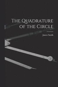 bokomslag The Quadrature of the Circle