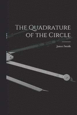 The Quadrature of the Circle 1