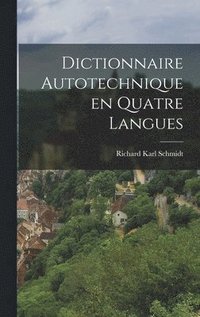 bokomslag Dictionnaire Autotechnique en Quatre Langues