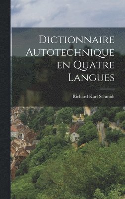 Dictionnaire Autotechnique en Quatre Langues 1