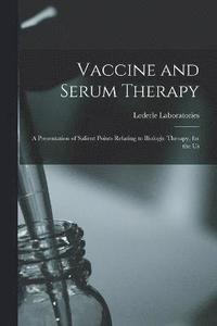 bokomslag Vaccine and Serum Therapy