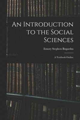 Introduction to the Social Sciences
