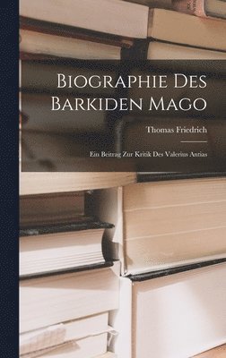 Biographie des Barkiden Mago 1