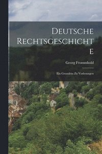 bokomslag Deutsche Rechtsgeschichte