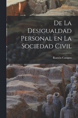 De la Desigualdad Personal en la Sociedad Civil 1