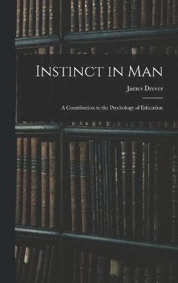 Instinct in Man 1